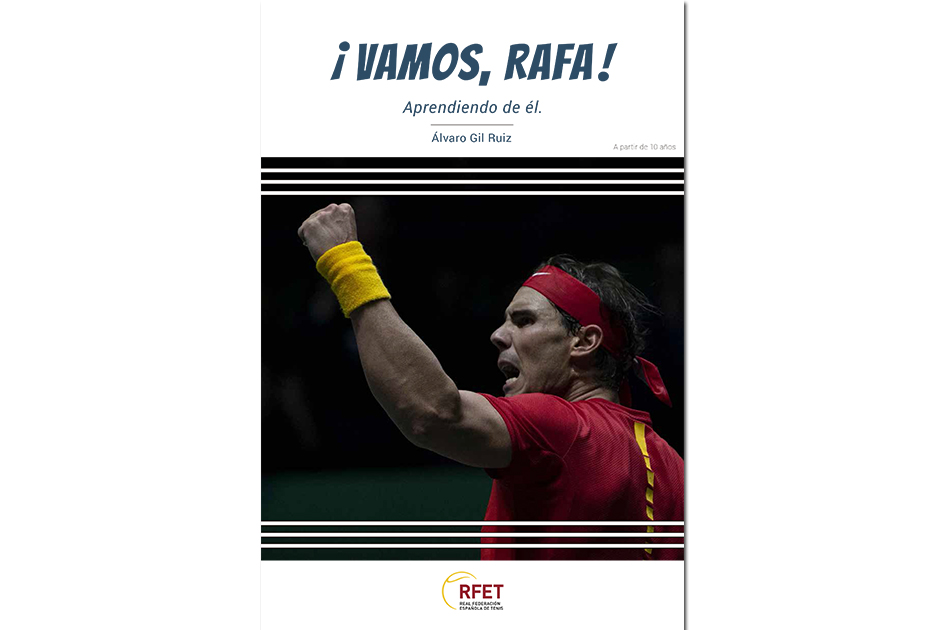 La RFET colabora con el libro educativo ¡Vamos, Rafa! Aprendiendo de él La RFET colabora con el libro educativo ¡Vamos, Rafa! Aprendiendo de él