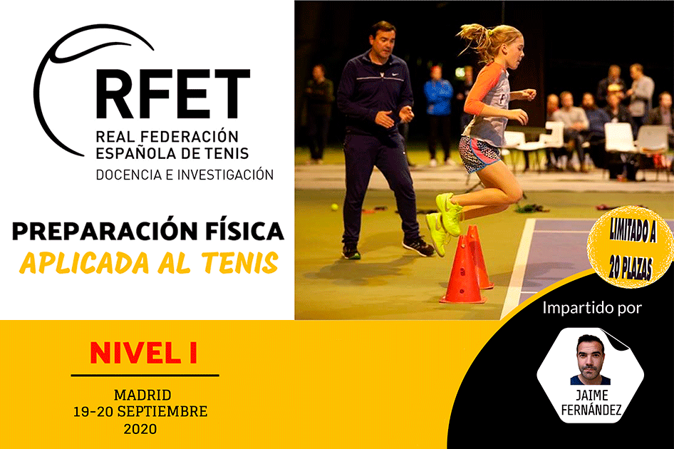 Nuevo curso nacional de especialización en preparación física aplicada al tenis Nuevo curso nacional de especialización en preparación física aplicada al tenis