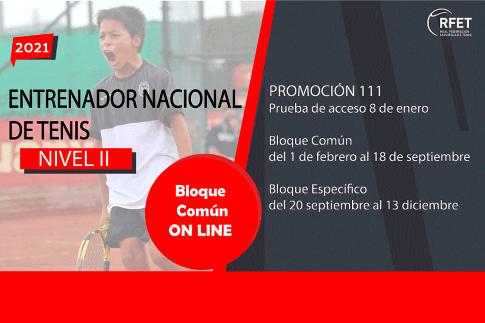 Abiertas las inscripciones al nuevo Curso de Entrenador Nacional de Tenis RFET