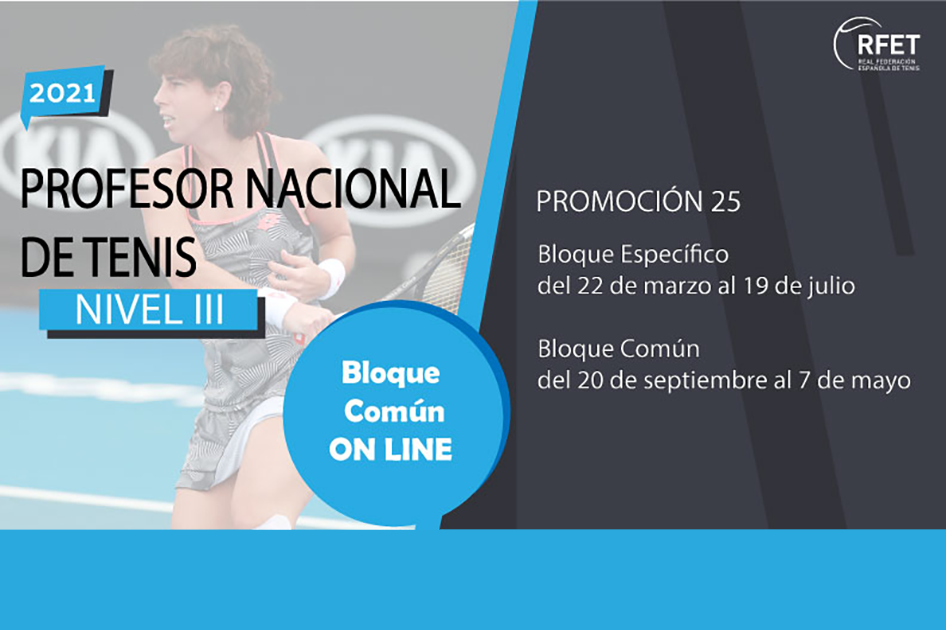 Abiertas las inscripciones para el nuevo Curso de Profesor Nacional de Tenis RFET