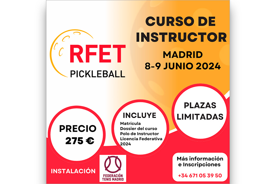 Nuevo curso de instructor de Pickleball de la RFET el 8 y 9 de junio Nuevo curso de instructor de Pickleball de la RFET el 8 y 9 de junio