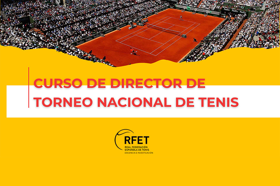 Nuevo Curso de Director de Torneo Nacional de Tenis