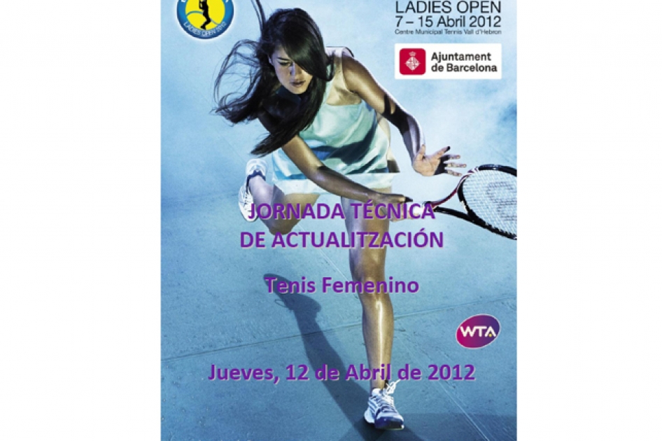 Jornada Técnica de Actualización sobre tenis femenino en Barcelona