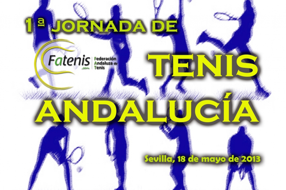 Sevilla acogerá la primera Jornada de Tenis de Andalucía el sábado 18 de mayo