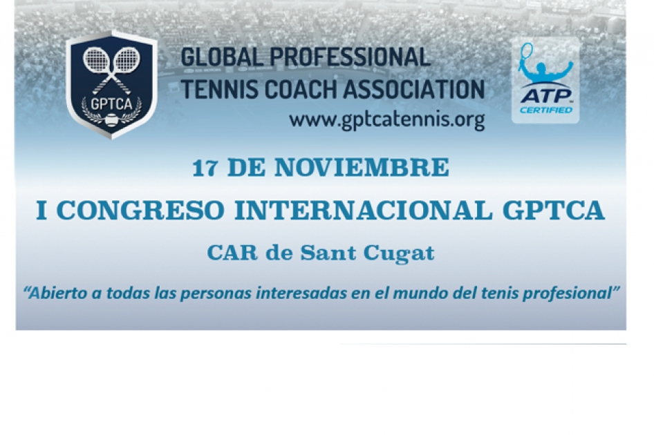 El domingo 17 de noviembre se celebrará el primer Congreso Internacional GPTCA en el CAR de Sant Cugat 