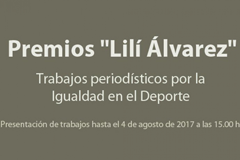 Convocado el I Premio Lil lvarez para los trabajos periodsticos que mejor difundan el deporte femenino