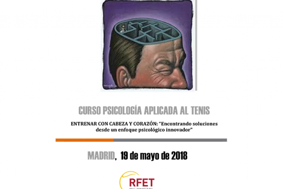 El nuevo curso de psicología aplicada al tenis en Madrid se pasa al 19 de mayo El nuevo curso de psicología aplicada al tenis en Madrid se pasa al 19 de mayo