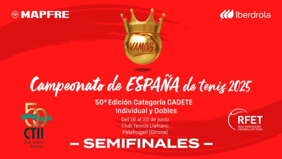 Campeonato de Espaa de Tenis Cadete 2025 - Semifinales Pista Central