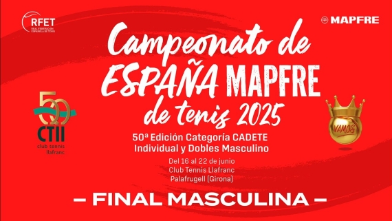 EN DIRECTO | Campeonato de Espaa MAPFRE de Tenis Cadete 2025 - Final Masculina