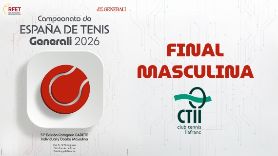  Campeonato de Espa�a de Tenis Generali Cadete 2026 - Final Masculina