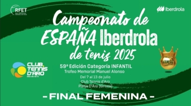 Campeonato de Espaa Iberdrola Tenis Infantil 2025 - Final Femenina
